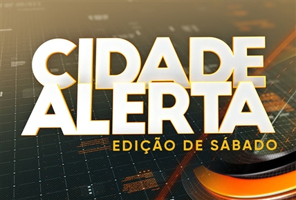 Cidade alerta - Edição de sábado | Edição de sábado
